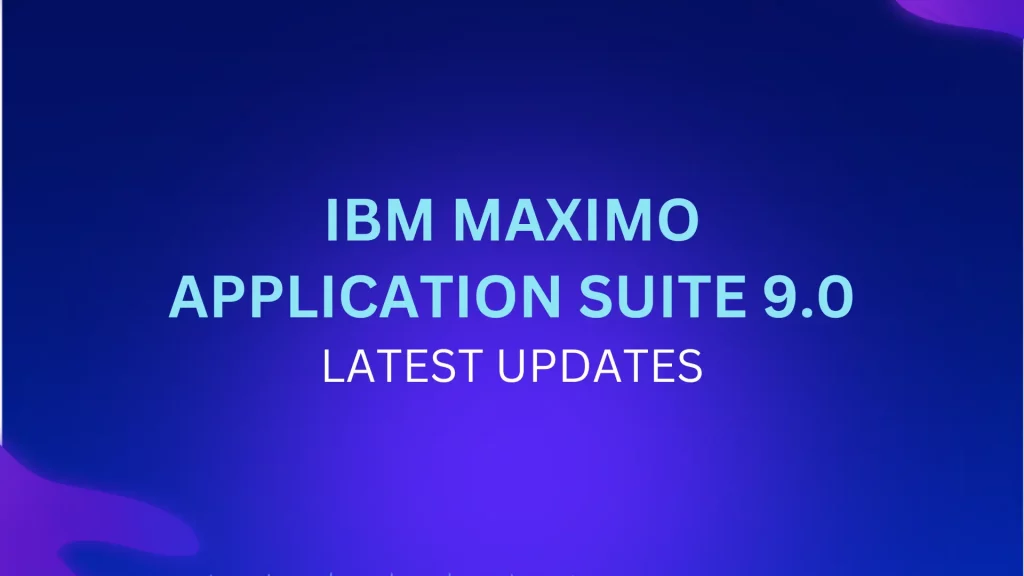 maximo 9.0 latest update